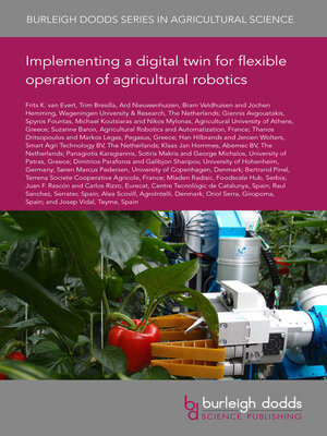 cover image of Implementing a Digital Twin for Flexible Operation of Agricultural Robotics